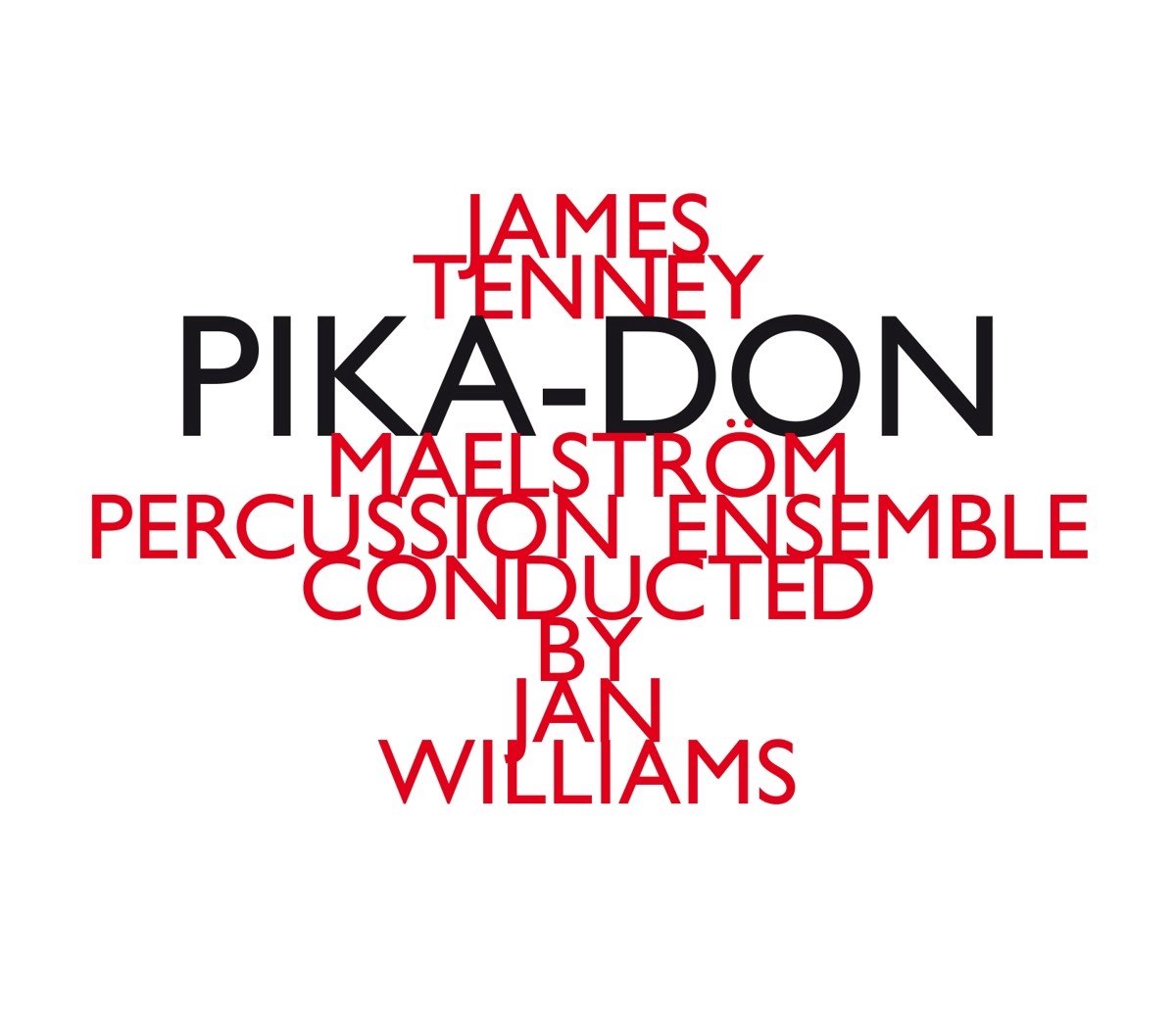 Maelstrom Percussion Ensemble - James Tenney: Pika-Don (CD)