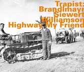 Brandlmayr,Siewert,Williamson - Highway My Friend (CD)