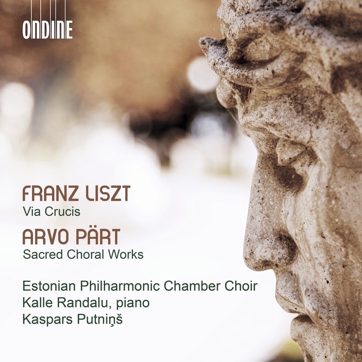 Kalle Randalu, Estonian Philharmonic Chamber Choir, Kaspars Putnins - Liszt: Via Crucis | Pärt: Sacred Choral Works (CD)