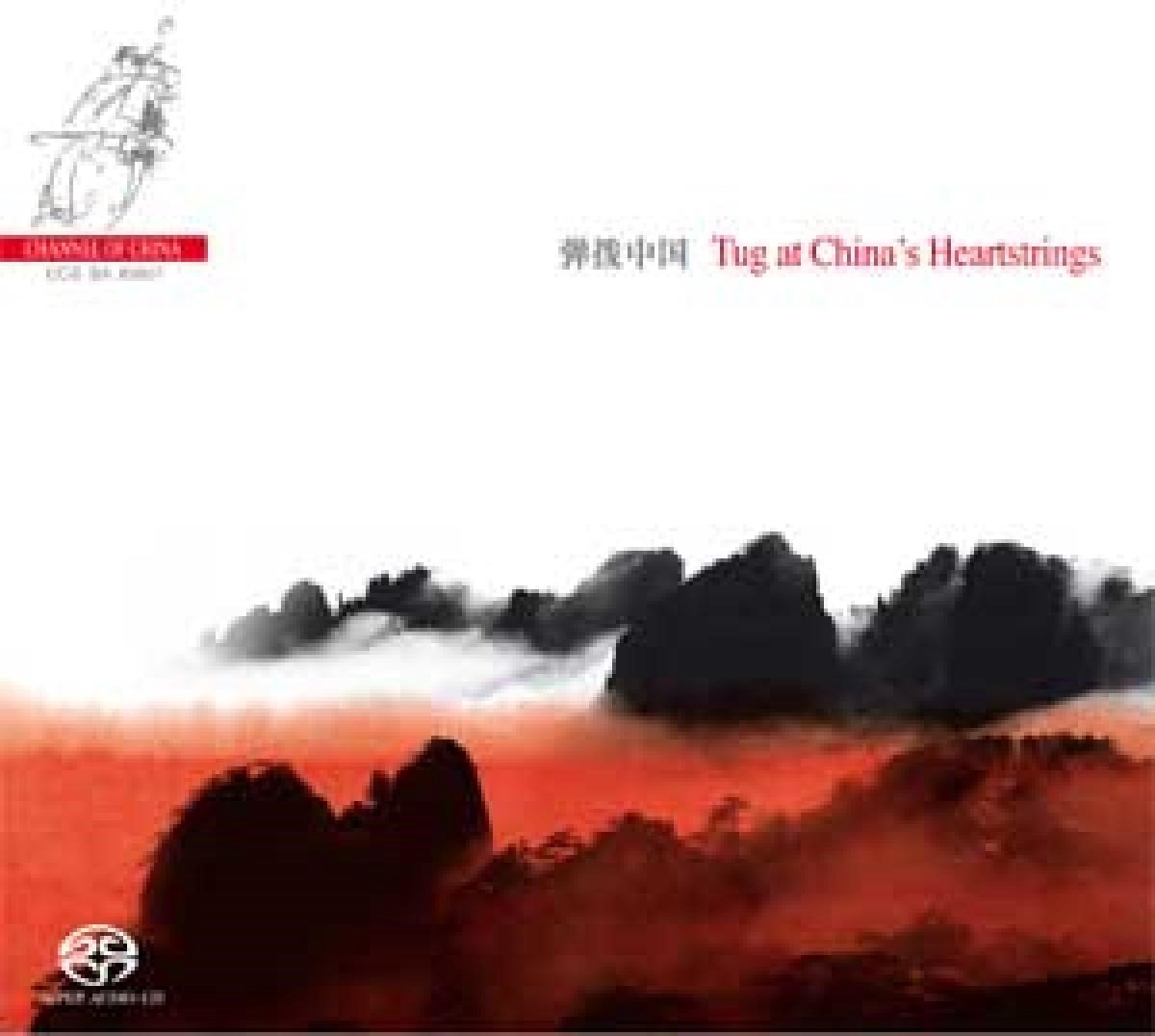 Central Music Academy Orchestra Of Plucked Instruments - Tug At China's Heartstrings (SACD)