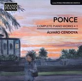 Alvaro Cendoya - Ponce: Complete Piano Works 1 (CD)