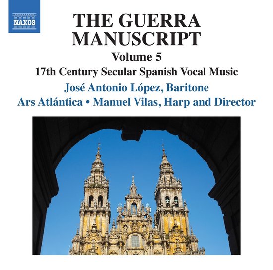 José Antonio López, Ars Atlántica, Manuel Vilas - The Guerra Manuscript, Volume 5 (17th Century Secular Spanish Vocal Music) (CD)
