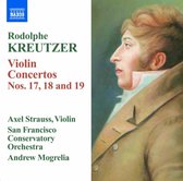 Axel Strauss & San Francisco Conservaty Orchestra, Andrew Mogrelia - Kreutzer: Violin Concertos Nos. 17 -19 (CD)