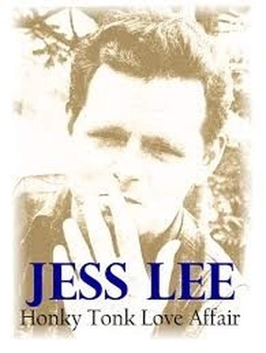 Jess Lee - Honky Tonk Love Affair (CD)