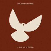 Hiss Goldern Messenger - O Come All Ye Faithful (CD)