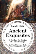Ancient Exquisites