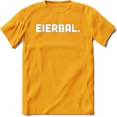 Eierbal  - Snack T-Shirt | Grappig Verjaardag Kleding Cadeau | Eten En Snoep Shirt | Dames - Heren - Unisex Tshirt | - Geel - XXL