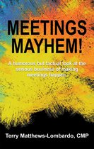 Meetings Mayhem!