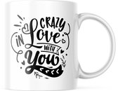 Valentijn Mok met tekst: Crazy in love with you | Valentijn cadeau | Valentijn decoratie | Grappige Cadeaus | Koffiemok | Koffiebeker | Theemok | Theebeker