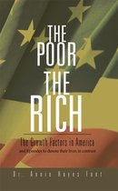 The Poor the Rich