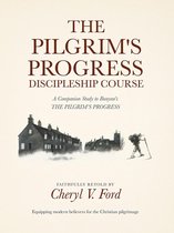 The Pilgrim'S Progress Discipleship Course