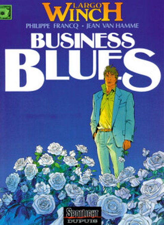 Cover van het boek 'Largo Winch / 04 Business Blues' van P. Francq