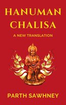 The Legend of Hanuman 1 - Hanuman Chalisa: A New Translation