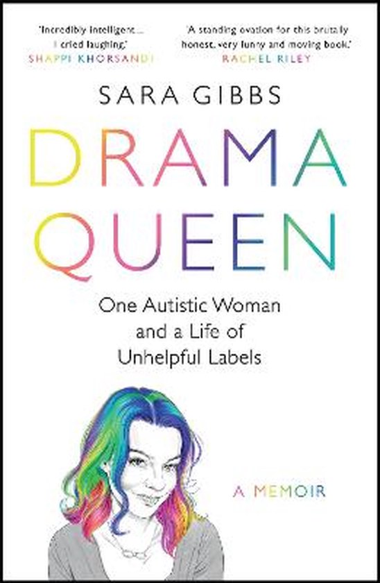 Drama Queen: One Autistic Woman and a Life of Unhelpful Labe ... - cover