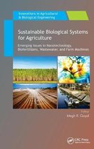 Sustainable Biological Systems for Agriculture