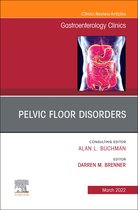 The Clinics: Internal Medicine Volume 51-1 - Pelvic Floor Disorders, An Issue of Gastroenterology Clinics of North America, E-Book