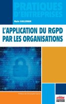 Pratiques d'entreprises - L'application du RGPD par les organisations