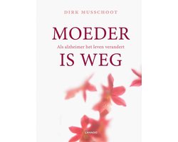 Moeder is weg