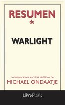 Warlight de Michael Ondaatje: Conversaciones Escritas