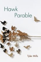 Akron Series in Poetry - Hawk Parable