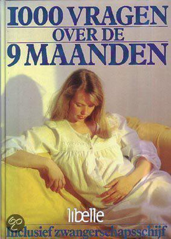 Cover van het boek '1000 vragen over de 9 maanden' van Wiebe Braam en Aart Leemhuis