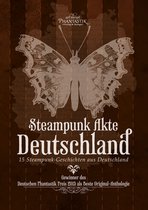 Die Steampunk Akten 1 - Steampunk Akte Deutschland