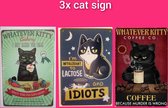 Kattenhebbedingen - 3x wandbord - 3x cat sign - 3x Katten tekstbord - whatever kitty - coffee - lactose intolerant