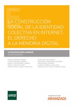 Estudios - La construcción social de la identidad colectiva en internet: el derecho a la memoria digital