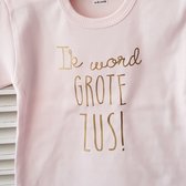 Shirt Ik word grote zus | korte mouw T-Shirt | roze met goud | maat 98 |big sis sister zwangerschap aankondiging bekendmaking big sis sister