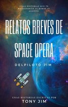 Piloto Jim - Relatos Breves de Space Opera del piloto Jim