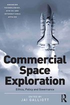 Emerging Technologies, Ethics and International Affairs - Commercial Space Exploration