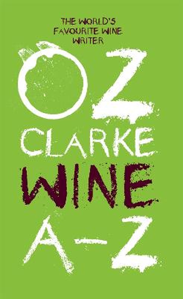 Oz Clarke A Z Wine, Oz Clarke 9781910496558 Boeken
