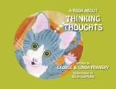 A Book About Thinking Thoughts