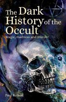 Arcturus Hidden Histories-The Dark History of the Occult
