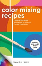 Color Mixing Recipes- Color Mixing Recipes for Watercolor