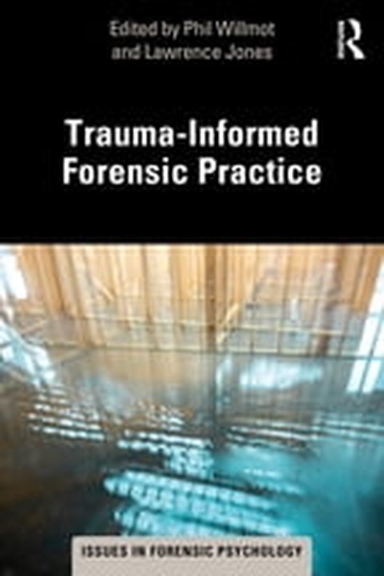 Issues in Forensic Psychology - Trauma-Informed Forensic Pra ... - cover