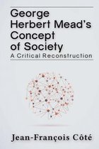 George Herbert Mead's Concept of Society