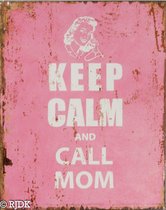 2D metalen wandbord "Keep calm and call mom" 20x25cm