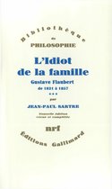 L'Idiot de la famille 3 - L'Idiot de la famille (Tome 3) - Gustave Flaubert de 1821 à 1857