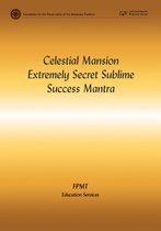 Celestial Mansion Extremely Secret Sublime Success Mantra eBook