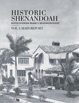 Volume 1: Historic Survey Report - Historic Shenandoah