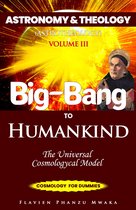 Big Bang to Humankind
