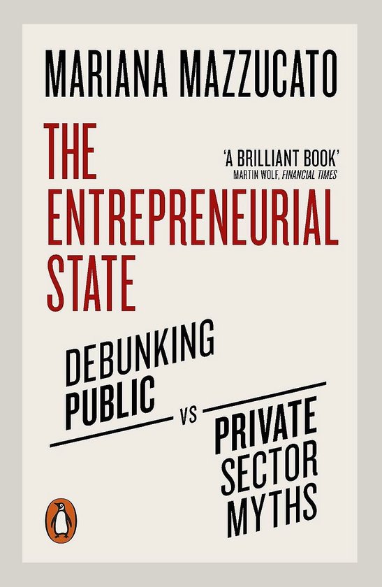 Boek cover The Entrepreneurial State van Mariana Mazzucato (Paperback)