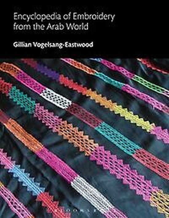 Encyclopedia Of Embroidery Arab World