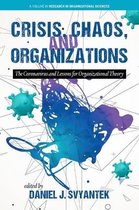 Research in Organizational Science- Crisis, Chaos, and Organizations