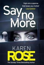 Say No More The Sacramento Series Book 2 the gripping new thriller from the Sunday Times bestselling author