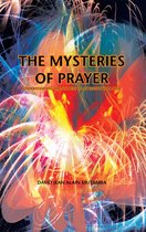The Mysteries of Prayer