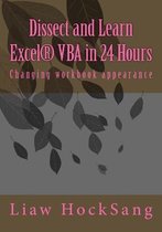 Dissect and Learn Excel(R) VBA in 24 Hours
