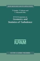 IUTAM Symposium on Geometry and Statistics of Turbulence