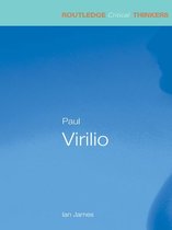 Routledge Critical Thinkers - Paul Virilio